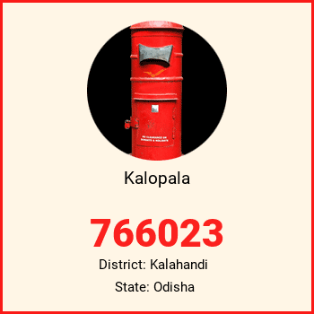 Kalopala pin code, district Kalahandi in Odisha