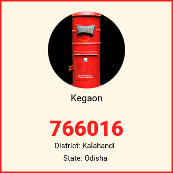 Kegaon pin code, district Kalahandi in Odisha