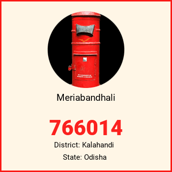 Meriabandhali pin code, district Kalahandi in Odisha