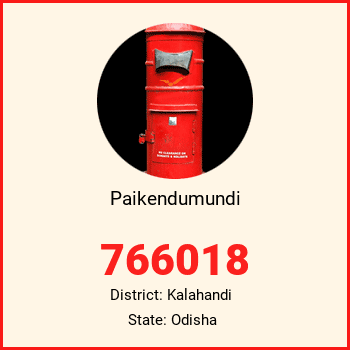Paikendumundi pin code, district Kalahandi in Odisha
