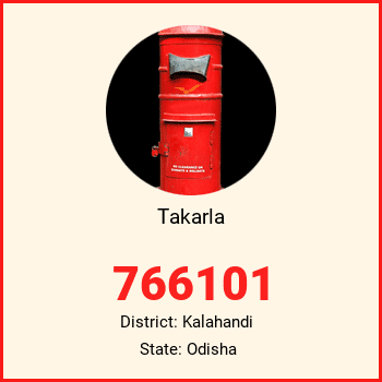 Takarla pin code, district Kalahandi in Odisha