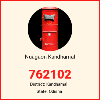 Nuagaon Kandhamal pin code, district Kandhamal in Odisha