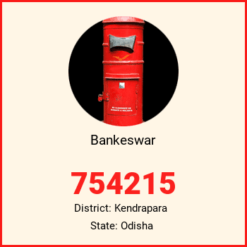 Bankeswar pin code, district Kendrapara in Odisha