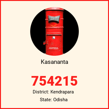 Kasananta pin code, district Kendrapara in Odisha