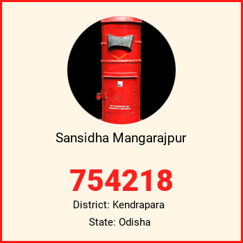 Sansidha Mangarajpur pin code, district Kendrapara in Odisha