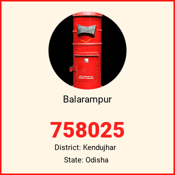 Balarampur pin code, district Kendujhar in Odisha