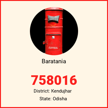 Baratania pin code, district Kendujhar in Odisha