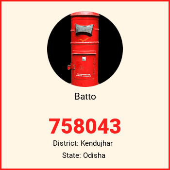 Batto pin code, district Kendujhar in Odisha