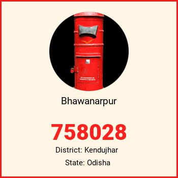 Bhawanarpur pin code, district Kendujhar in Odisha