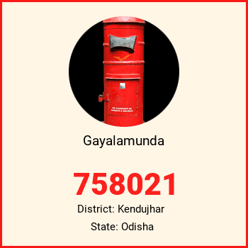 Gayalamunda pin code, district Kendujhar in Odisha