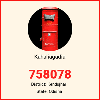 Kahaliagadia pin code, district Kendujhar in Odisha