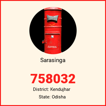 Sarasinga pin code, district Kendujhar in Odisha
