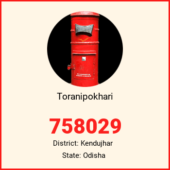 Toranipokhari pin code, district Kendujhar in Odisha