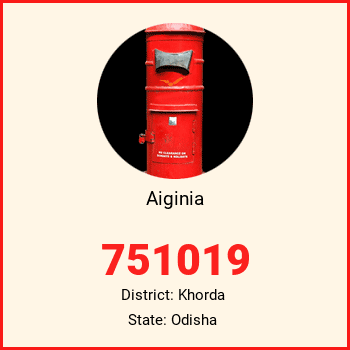Aiginia pin code, district Khorda in Odisha