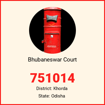 Bhubaneswar Court pin code, district Khorda in Odisha