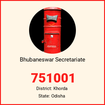 Bhubaneswar Secretariate pin code, district Khorda in Odisha