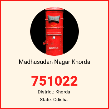 Madhusudan Nagar Khorda pin code, district Khorda in Odisha