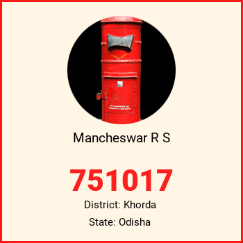 Mancheswar R S pin code, district Khorda in Odisha