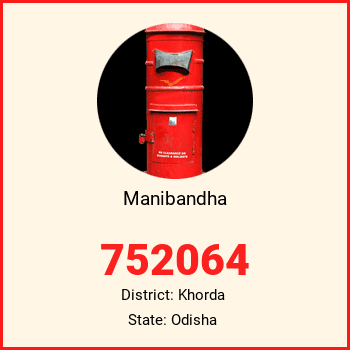 Manibandha pin code, district Khorda in Odisha