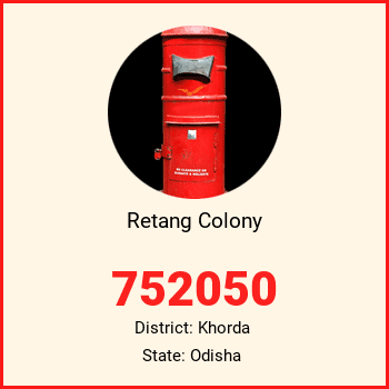 Retang Colony pin code, district Khorda in Odisha