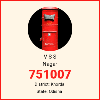 V S S Nagar pin code, district Khorda in Odisha