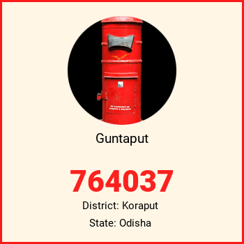Guntaput pin code, district Koraput in Odisha