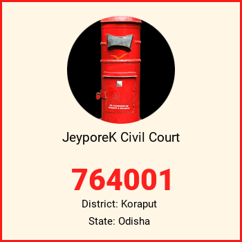 JeyporeK Civil Court pin code, district Koraput in Odisha