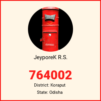 JeyporeK R.S. pin code, district Koraput in Odisha