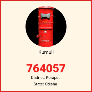 Kumuli pin code, district Koraput in Odisha