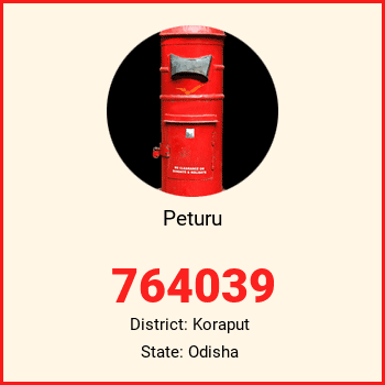 Peturu pin code, district Koraput in Odisha