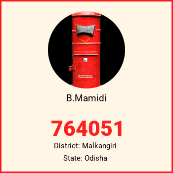 B.Mamidi pin code, district Malkangiri in Odisha