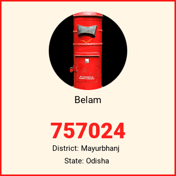 Belam pin code, district Mayurbhanj in Odisha