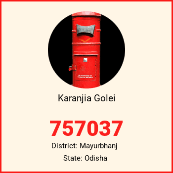 Karanjia Golei pin code, district Mayurbhanj in Odisha