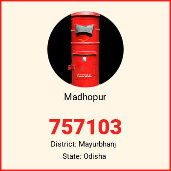 Madhopur pin code, district Mayurbhanj in Odisha