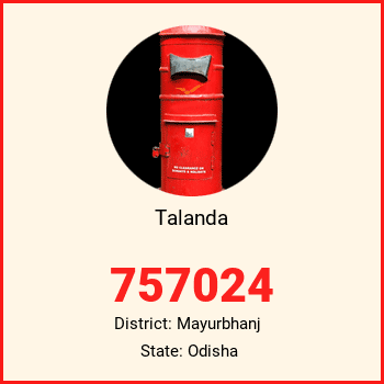 Talanda pin code, district Mayurbhanj in Odisha