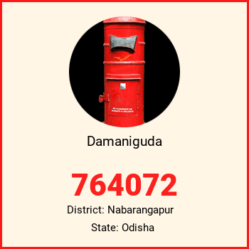 Damaniguda pin code, district Nabarangapur in Odisha