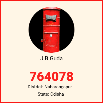 J.B.Guda pin code, district Nabarangapur in Odisha
