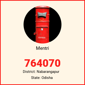 Mentri pin code, district Nabarangapur in Odisha