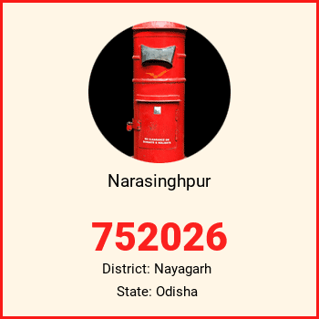 Narasinghpur pin code, district Nayagarh in Odisha