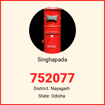 Singhapada pin code, district Nayagarh in Odisha