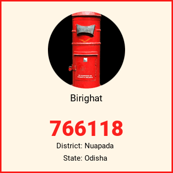 Birighat pin code, district Nuapada in Odisha