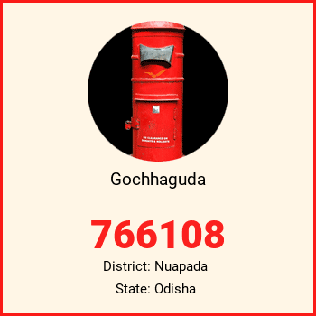 Gochhaguda pin code, district Nuapada in Odisha