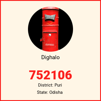 Dighalo pin code, district Puri in Odisha