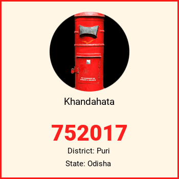 Khandahata pin code, district Puri in Odisha