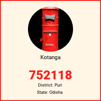 Kotanga pin code, district Puri in Odisha