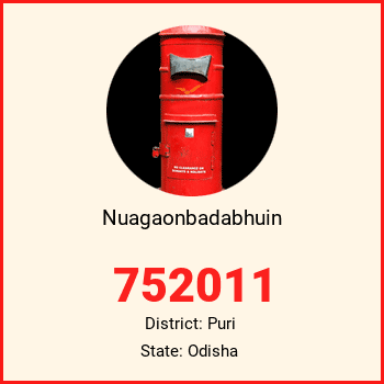 Nuagaonbadabhuin pin code, district Puri in Odisha