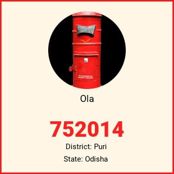 Ola pin code, district Puri in Odisha