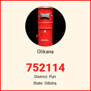 Olikana pin code, district Puri in Odisha