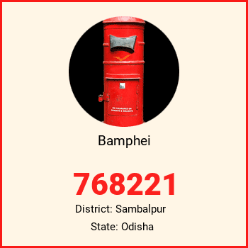 Bamphei pin code, district Sambalpur in Odisha