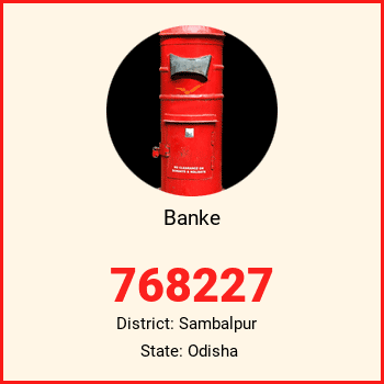 Banke pin code, district Sambalpur in Odisha
